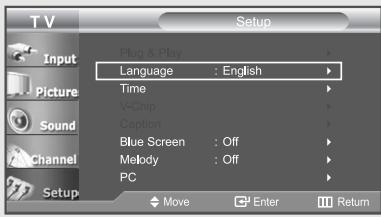 T V Setup Input Picture Sound Channel Setup Language : English Time V-Chip Caption Blue Screen : Off Melody : Off PC Move Enter Return