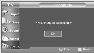 TV Change PIN Input Picture Sound Channel Setup PIN is changed successfully OK Enter Return