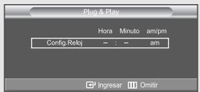 Plug & Play Hora Minuto am/pm Config.Reloj - : - am Ingresar Omitir