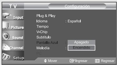 T V Configuración Plug & Play Idioma : Español Tiempo V-Chip Subtítulo Pantalla Azul : Apagado Melodia : Encendido PC Mover Ingresar Regresar