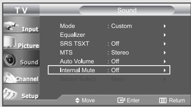 TV Input Picture Sound Channel Setup Mode : Custom Equalizer SRS TSXT : Off MTS : Stereo Auto Volume : Off Internal Mute : Off Sound Select : Main Move Enter Return