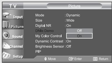 TV Picture Input Mode : Dynamic Size : Wide Digital NR : On DNMe Demo : Off My Color Control : On Dynamic Contrast : On Brightness Sensor : Off PIP Move Enter Return