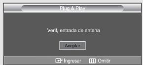 Plug & Play Verif, entrada de antena Aceptar Ingresar Omitir