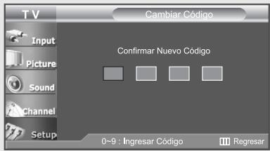 T V Cambiar Código Input Picture Sound Channel Setup Confirmar Nuevo Código 0-9 : Ingresar Código III Regresar