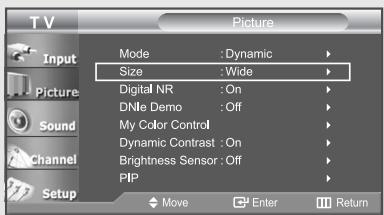 TV Picture Mode : Dynamic Size : Wide Digital NR : On DNIE Demo : Off My Color Control Dynamic Contrast : On Brightness Sensor : Off PIP Move Enter Return