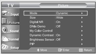 TV Picture Mode : Dynamic > Size : Wide > Digital NR : On > DNIE Demo : Off > My Color Control > Dynamic Contrast : On > Brightness Sensor : Off > PIP Move Enter Return