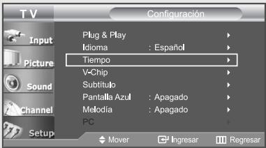 T V Input Picture Sound Channel Setup Configuración Plug & Play Idioma : Español Tiempo V-Chip Subtítulo Pantalla Azul : Apagado Melodia : Apagado PC Mover Ingresar Regresar