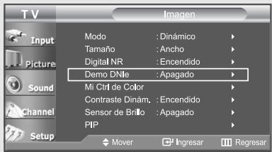 T V Imagen Input Picture Sound Channel Setup Modo : Dinámico Tamaño : Ancho Digital NR : Encendido Demo DNIE : Apagado Mi Ctrl de Color Contraste Dinám. : Encendido Sensor de Brillo : Apagado PIP Mover Ingresar Regresar