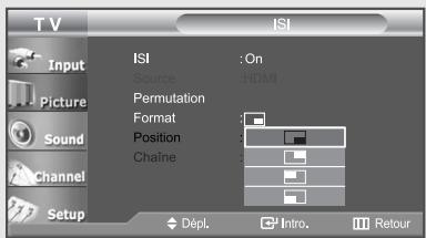 TV Input Picture Sound Channel Setup ISI :On Source :HDMI Permutation Format Position Chaîne Dépl. Intro. Retour