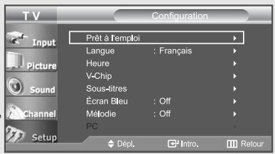 Configuration Prêt à l'emploi Langue : Français Heure V-Chip Sous-ditres Écran Bleu : Off Métodie : Off PC Dépl. Intro. Retour