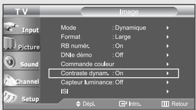 T V Image Input Mode : Dynamique Format : Large RB numér. : On DNle démo : Off Commande couleur Contraste dynam. : On Capteur luminance: Off IST Dépl. Intro. Retour