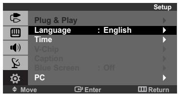 Setup Plug & Play Language : English Time V-Chip Caption Blue Screen : Off PC Move Enter Return