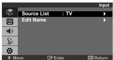 Input Source List : TV Edit Name Move Enter Return