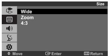 Size Wide Zoom 4:3 Move Enter Return