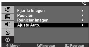 PC Fijar la Imagen Posición Reiniciar Imagen Ajuste Auto. Mover Ingresar Regresar