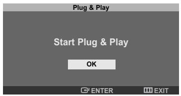 Plug & Play Start Plug & Play OK ENTER EXIT