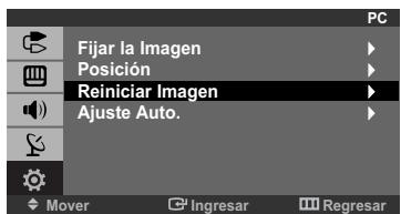 PC Fijar la Imagen Posición Reiniciar Imagen Ajuste Auto. Mover Ingresar Regresar