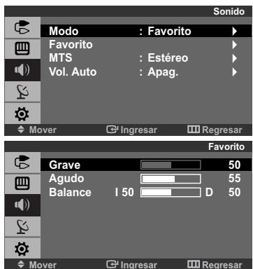 Sonido Modo : Favorito Favorito MTS : Estéreo Vol. Auto : Apag. Mover Ingresar Regresar Favorito Grave 50 Agudo 55 Balance I 50 D 50 Mover Ingresar Regresar