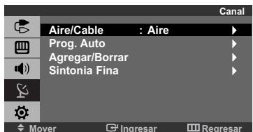 Aire/Cable : Aire Prog. Auto Agregar/Borrar Sintonia Fina Mover Ingresar Regresar