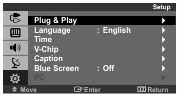 Setup Plug & Play Language : English Time V-Chip Caption Blue Screen : Off PC Move Enter Return