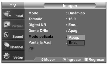 TV Input Picture Sound Channel Setup Imagen Modo : Dinámico Tamaño : 16:9 Digital NR : Enc. Demo DNie : Apag. Modo película : Apag. Pantalla Azul : Enc. PIP Mover Ingresar Regresar