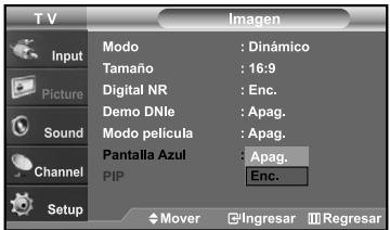 TV Input Picture Sound Channel Setup Imagen Modo : Dinámico Tamaño : 16:9 Digital NR : Enc. Demo DNle : Apag. Modo película : Apag. Pantalla Azul : Apag. PIP : Enc. $ Mover Ingresar Regresar
