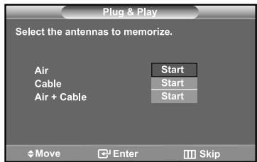 Plug & Play Select the antennas to memorize. Air Start Cable Start Air + Cable Start Move Enter Skip