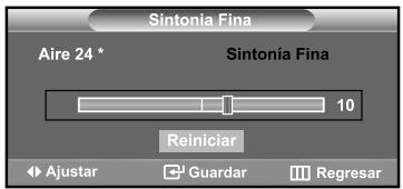 Sintonía Fina Aire 24 * Sintonía Fina 10 Reiniciar Ajustar Guardar Regresar