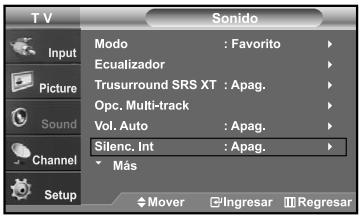 TV Input Picture Sound Channel Setup Sonido Modo : Favorito Ecualizador Trusurround SRS XT : Apag. Opc. Multi-track Vol. Auto : Apag. Silenc. Int : Apag. Más Mover Ingresar Regresar