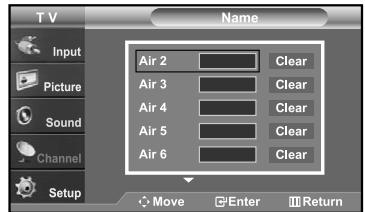 TV Name Input Picture Sound Channel Setup Air 2 Clear Air 3 Clear Air 4 Clear Air 5 Clear Air 6 Clear Move Enter Return