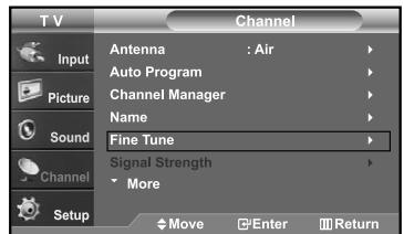 TV Input Picture Sound Channel Setup Channel Antenna : Air Auto Program Channel Manager Name Fine Tune Signal Strength More Move Enter Return