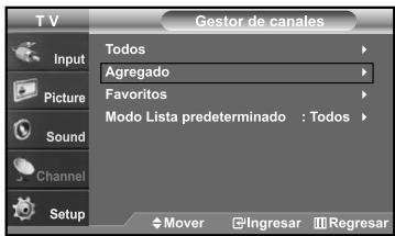 T V Gestor de canales Input Picture Sound Channel Setup Todos Agregado Favoritos Modo Lista predeterminado : Todos Mover Ingresar Regresar