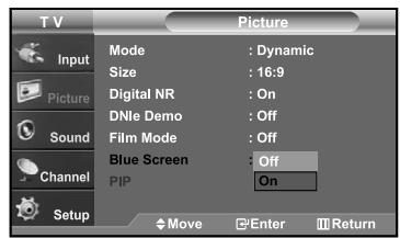TV Picture Input Mode : Dynamic Size : 16:9 Digital NR : On DNIE Demo : Off Film Mode : Off Blue Screen : Off PIP On Channel Setup Move Enter Return