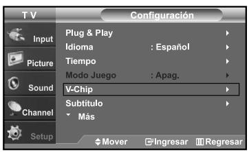 T V Configuración Input Plug & Play Idioma : Español Tiempo Modo Juego : Apag. Sound V-Chip Subtítulo Más Channel Setup Mover Ingresar Regresar