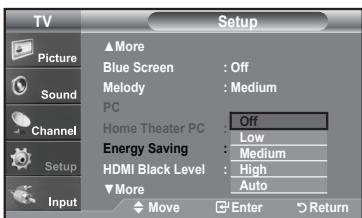 TV Picture Sound Channel Setup Input ▲More Blue Screen : Off Melody : Medium PC Home Theater PC : Off Energy Saving : Low HDMI Black Level : Medium ▼More : High Auto Move Enter Return