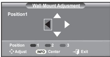 Wall-Mount Adjustment Position1 Position 1 2 3 Adjust INFO Center Exit