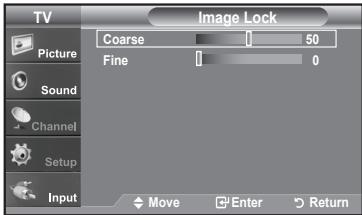 TV Image Lock Picture Sound Channel Setup Input Coarse 50 Fine 0 Move Enter Return
