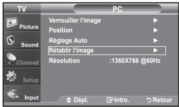 TV PC Picture Verrouiller l'image Sound Position Réglage Auto Channel Rétabir l'image Setup Résolution :1360X768 @60Hz Input Dépl. Intro. Retour