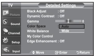 TV Picture Sound Channel Setup Input Detailed Settings Black Adjust : Off Dynamic Contrast : Off Gamma 1 0 Color Space : Auto White Balance Wide My Color Control Edge Enhancement : Off Move Enter Return