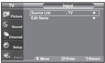 TV Picture Sound Channel Setup Input Source List : TV Edit Name Move Enter Return