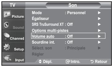 TV Picture Sound Channel Setup Input Mode : Personnel Égaliseur SRS TruSurround XT : Off Options multi-pistes Volume auto : Off Sourdine int. : Off Sélect. son : Principale Régler Dépl. Intro. Retour