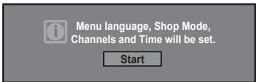 Menu language, Shop Mode, Channels and Time will be set. Start
