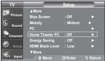 TV Picture Sound Channel Setup Input Setup ▲More Blue Screen : Off Melody : Medium PC Home Theater PC : Off Energy Saving : Off HDMI Black Level : Low ▼More Move Enter Return