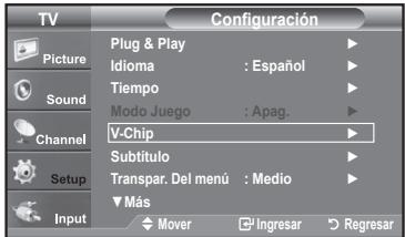 TV Configuración Plug & Play Idioma : Español Tiempo Modo Juego : Apag. V-Chip Subtítulo Transpar. Del menú : Medio ▼ Más Mover ▼ Ingresar ▼ Regresar