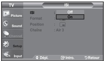 TV Picture Sound Channel Setup Input ISI Format Position Chaîne Off On Air 3 Dépl. Intro. Retour