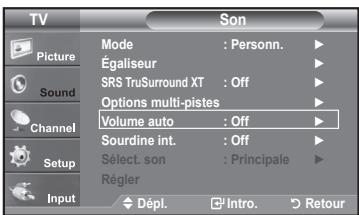 TV Picture Sound Channel Setup Input Mode : Personn. Égaliseur SRS TruSurround XT : Off Options multi-pistes Volume auto : Off Sourdine int. : Off Sélect. son : Principale Régler Dépl. Intro. Retour