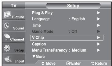 TV Setup Plug & Play Language : English Time Game Mode : Off V-Chip Caption Menu Transparency : Medium More Move Enter Return