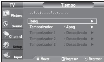 TV Picture Sound Channel Setup Input Tiempo Reloj Temporizador : Apag. Temporizador 1 : Desactivado Temporizador 2 : Desactivado Temporizador 3 : Desactivado Mover Ingresar Regresar