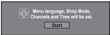 Menu language, Shop Mode, Channels and Time will be set. Start