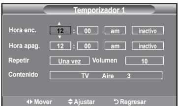 Temporizador 1 Hora enc. 12 : 00 am inactivo Hora apag. 12 : 00 am inactivo Repetir Una vez Volumen 10 Contenido TV Aire 3 Mover Ajustar Regresar